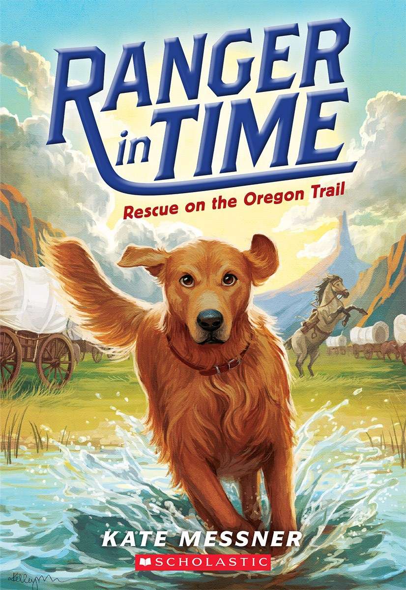 Ranger in Time: Rescue on the Oregon Trail by Kate Messner updated cover